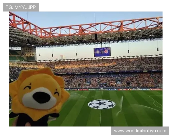 米兰体育官方入口：官方渠道提供米兰队赛程、成绩及球迷互动平台